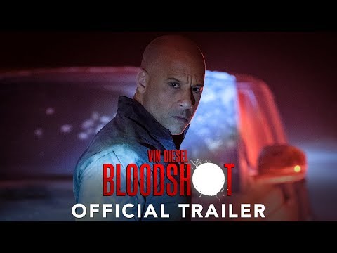 BLOODSHOT – Official Trailer (HD)
