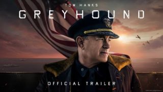 GREYHOUND – Official Trailer (HD)