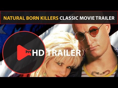 Natural Born Killers Trailer (1994) Classic Movie Trailers (HD) Woody Harrelson
