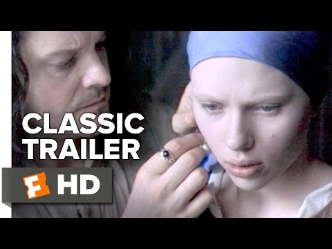 Girl with a Pearl Earring (2003) Official Trailer – Scarlett Johansson Movie