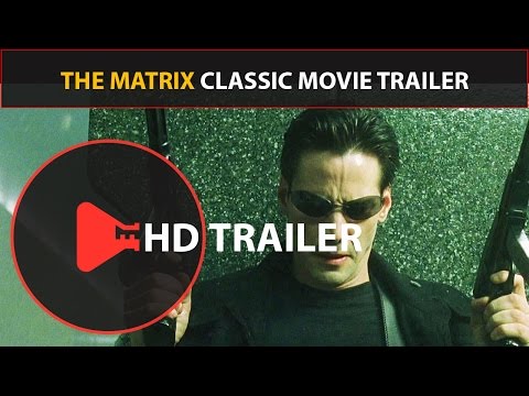 The Matrix Trailer (1999) Classic Movie Trailers (HD) Keanu Reeves