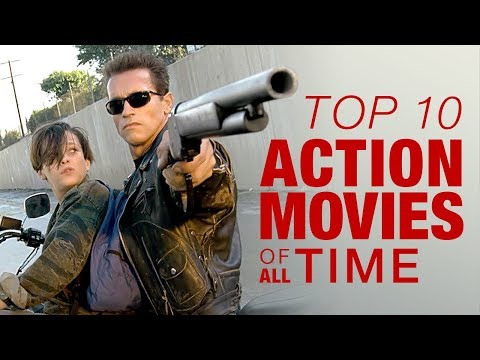 Top 10 Action Movies of All Time – Part 1