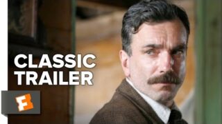 There Will Be Blood (2007) Official Trailer – Daniel Day-Lewis, Paul Dano Movie HD