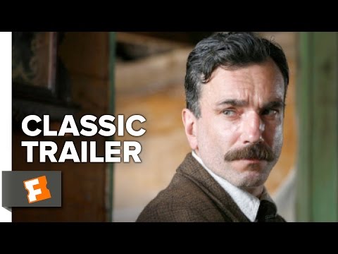 There Will Be Blood (2007) Official Trailer – Daniel Day-Lewis, Paul Dano Movie HD