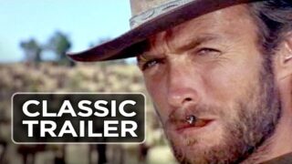 The Good, the Bad, and the Ugly Official Trailer #1 – Clint Eastwood Movie (1966) HD