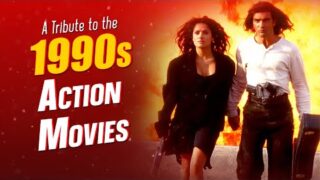 A Tribute to 1990s ACTION MOVIES